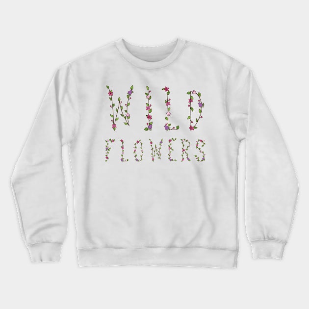 Wildflowers Crewneck Sweatshirt by TheABStore